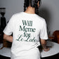 Will Meme for Le Labo T-shirt